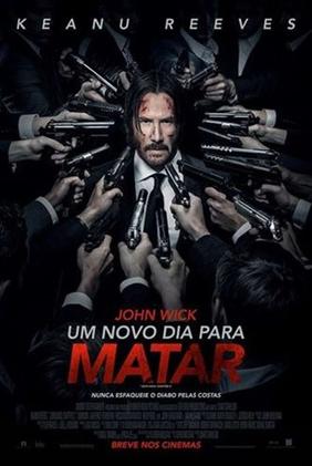 JOHN WICK: Um Novo Dia Para Matar