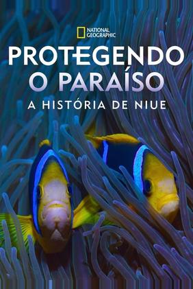 Protegendo o Paraíso: A História de Niue