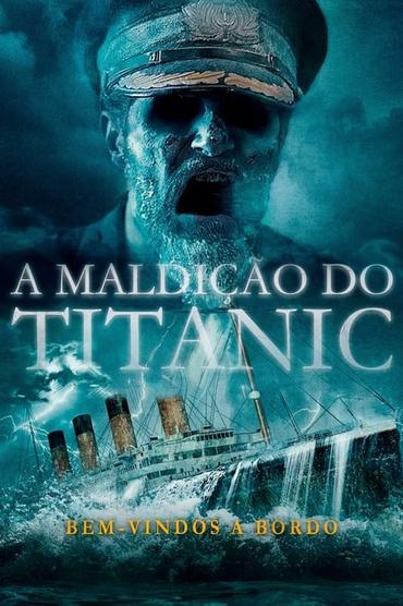 A Maldição do Titanic